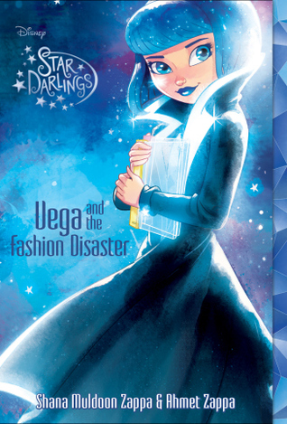 Vega and the Fashion Disaster (Star Darlings #4)