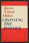 Crossing the Border: Fifteen Tales Crossing the Border: Fifteen Tales