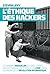 L'éthique des hackers: ILS AIMAIENT BIDOUILLER DU CODE, CERTES. MAIS ILS AVAIENT UNE ETHIQUE ! (GLOBE) (French Edition)