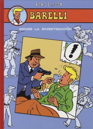 Barelli dirige la investigación (Barelli Colección Integral, #8)