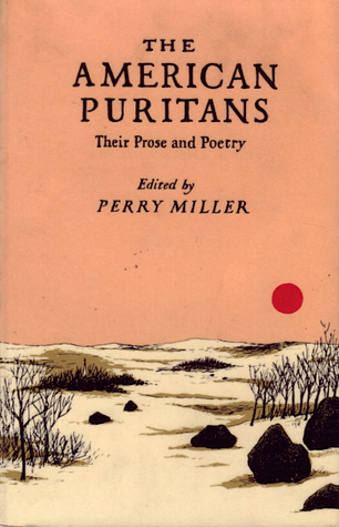 The American Puritans: Their Prose and Poetry (Paperback)