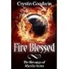 Fire Blessed by Crystin McDaniel