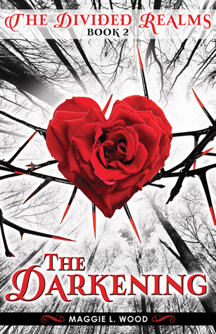 The Darkening (The Divided Realms, #2)