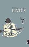 Livius by Erlend Kaasa