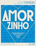 Amorzinho: correspondência entre Maria de Lourdes e Alfredo de 1934 a 1943