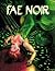 Fae Noir