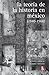 La teoría de la Historia en México (Spanish Edition)
