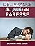 Délivrance du Péché de la Paresse (Aides Pratiques Pour les Vainqueurs t. 9) (French Edition)