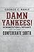 Damn Yankees!: Demonization...