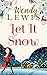 Let It Snow