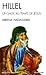 Hillel, un sage au temps de Jésus (French Edition)