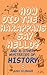How Did the Harappans Say Hello? And 16 Other Mysteries of Hi... by Anu Kumar