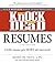 Knock Em Dead Resumes: A Killer Resume Gets More Job Interviews