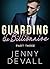 Guarding The Billionaire: Part 3