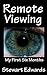 Remote Viewing My First Six Months (Remote Viewing Training Book 1)