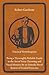Practical Ventriloquism - Being a Thoroughly Reliable Guide to the Art of Voice Throwing and Vocal Mimicry by an Entirely Novel System of Graded Exercises