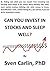 Can You Invest in Stocks and Sleep Well? by Sven Carlin