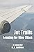 Jet Trails: Looking for Blu...