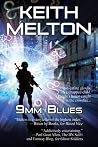 9mm Blues by Keith Melton