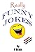 Really Funny Jokes
