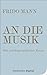 An die Musik: Ein autobiogr...