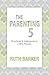 Parenting 5: Practical and Independent Little People