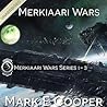Merkiaari Wars Series #1-3 by Mark E. Cooper