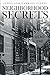 Neighborhood Secrets