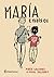 María e máis eu (María e má...