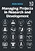 Managing Projects in Research and Development