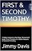 FIRST & SECOND TIMOTHY: 7 B...