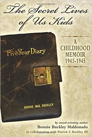 The Secret Lives of Us Kids: A Childhood Memoir 1941-1945 (Paperback)