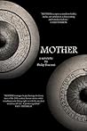 Mother by Philip Fracassi