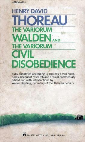 Walden & Civil Disobedience - The Variorum Editions