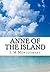 Anne of the Island by L.M. Montgomery