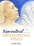 The Supernatural Guide to Understanding Angels