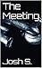 The Meeting: A Short Story