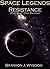 Space Legends: Resistance