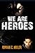 WE ARE HEROES: Be a Hero (VS HEROES)