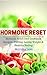 Hormone Reset Diet by Melissa Jane