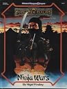 Ninja Wars (AD&D/Forgotten Realms/Oriental Adventures Module FROA1) Ninja Wars (AD&D/Forgotten Realms/Oriental Adventures Module FROA1)