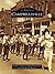 Campbellsville (Images of America: Kentucky)