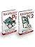 Raspberry Pi & Raspberry Pi 2 Box Set: The Ultimate Beginner’s Guide To Raspberry Pi And Raspberry Pi2 – 80 Step-by-Step Raspberry Pi Projects, With Additional Advanced Tips & Tricks!