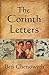 The Corinth Letters (Exegetical Histories Book 2)