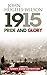 1915 Pride and Glory - A Tommy Gunn Adventure by John Hughes-Wilson
