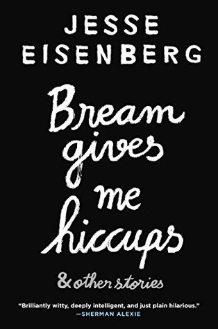 Bream Gives Me Hiccups: And Other Stories