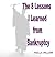 The 8 Lessons I Learned from Bankruptcy by Deb Morgan