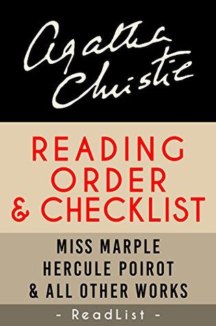 Agatha Christie Reading Order and Checklist: Hercule Poirot series, Miss Marple series, Tommy and Tuppence, plus all other books and short stories (Series List Book 19)
