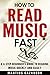 How To Read Music Fast: A 4...