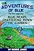 The Adventures of Blue the Very Happy Dog; Blue Hears Chattering Down the Garden (Childrens dog books and short bedtime stories for kids) (The Adventures of Blue Series.)